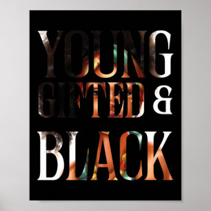 Young Gifted Black Juneteenth Black History Month Poster