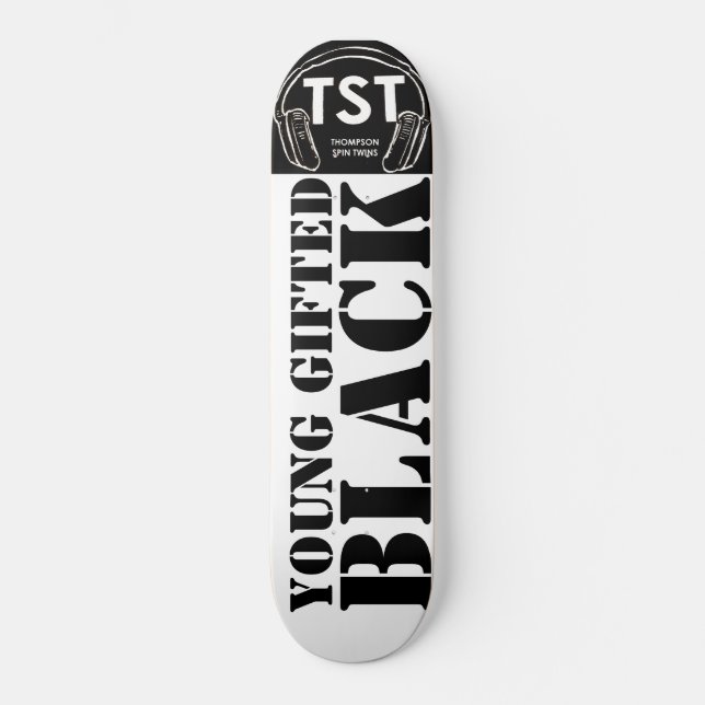 YOUNG GIFTED &  BLACK Skateboard (Front)