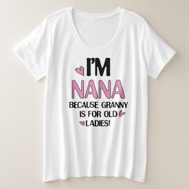 Young Nana Graphic Nana Clipart Design Grandma Art Plus Size T-Shirt (Design Front)