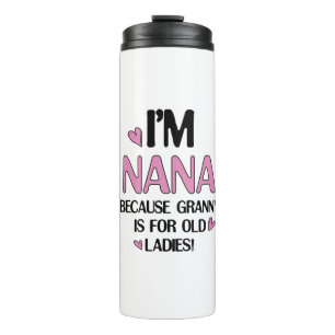 Young Nana Graphic Nana Clipart Design Grandma Art Thermal Tumbler