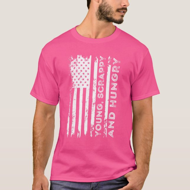 Young Scrappy Hungry 4th Of July Patriotic America T-Shirt (Front)