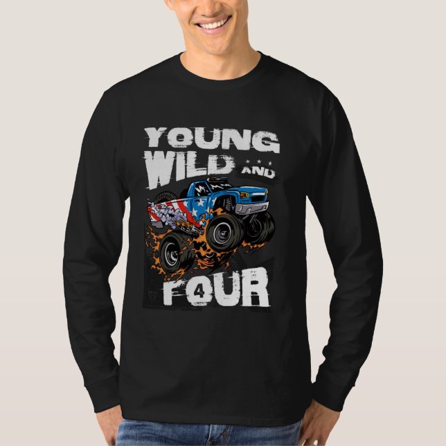 Young, Wild and 4th Birthday Boy Monster Truck Par T-Shirt (Front)