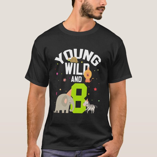 Young Wild And 8 Animal Zoo B-Day T-Shirt (Front)