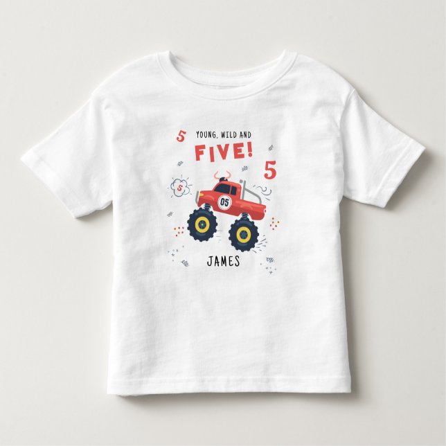 Young Wild And Five 5th Birthday Kids Monster Car Toddler T-Shirt (Front)