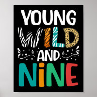 Young Wild And Nine Funny 9th Birthday 9 Year Old