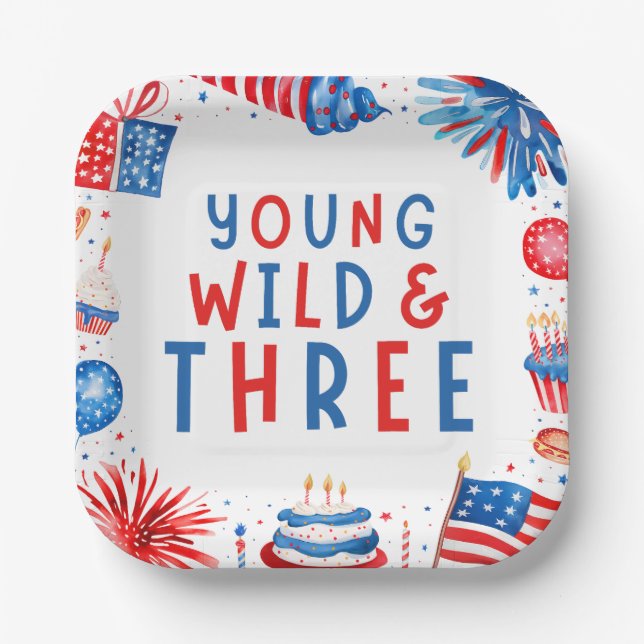 Young Wild and Three 4th of July 3rd Birthday Paper Plate (Front)