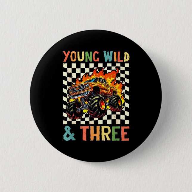 Young Wild And Three Monster Truck 3rd Birthday 3y 6 Cm Round Badge (Front)