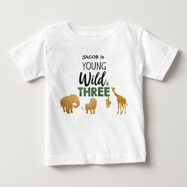 Young Wild and Three Safari Animals Boy Birthday Baby T-Shirt (Front)