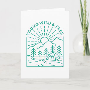 Young Wild Free Card