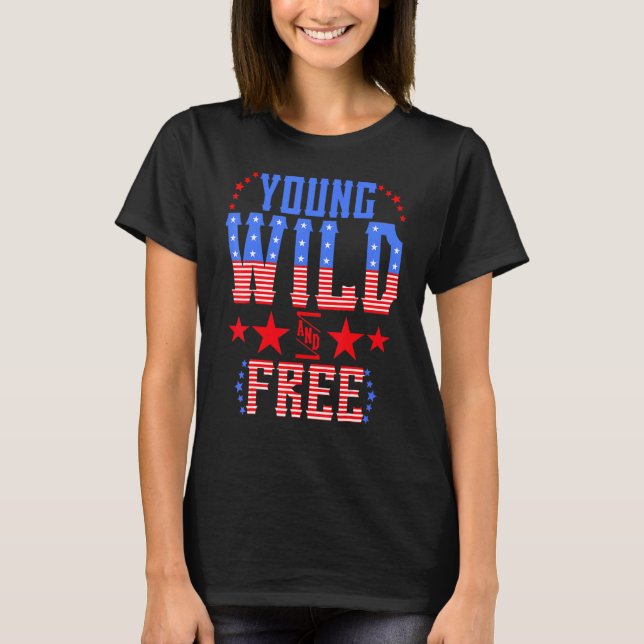 Young Wild & Free  Memorial Day Patriotic Mum Girl T-Shirt (Front)
