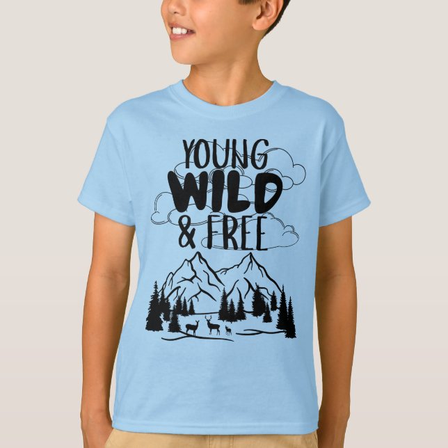Young Wild & Free Nature Adventure T-Shirt (Front)