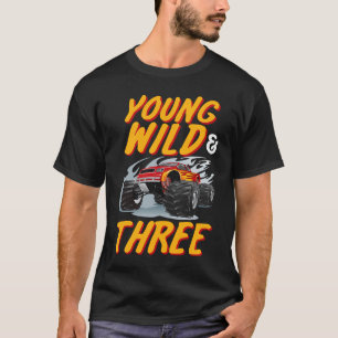 Young Wild Three 3rd Birthday Party Monster Truck T-Shirt