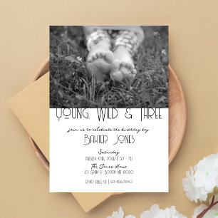 Young, Wild & Three   B-Day Photo Invite   B&W