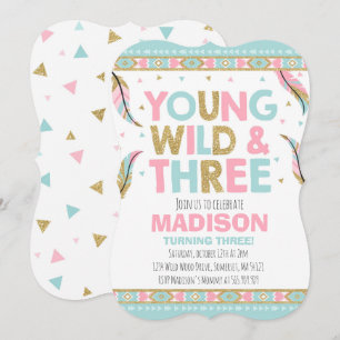 Young Wild & Three Birthday Invitation Wild Party
