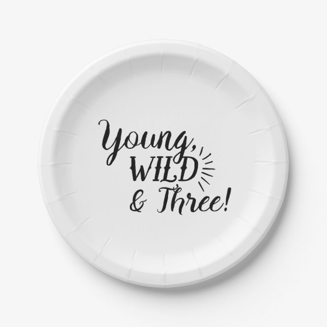 Young, Wild & Three Birthday plate (Front)