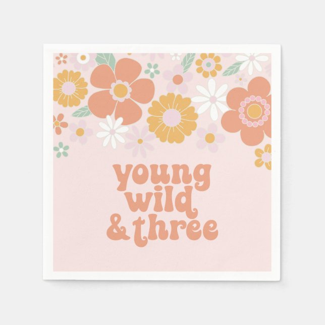 Young Wild Three Retro Floral birthday Napkin (Front)