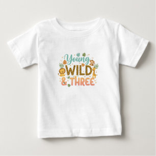 Young Wild & Three - Safari Birthday Baby T-Shirt