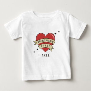 Young Wild & Three Third Birthday Baby T-Shirt
