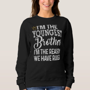 Youngest Brother I M Reason We Have Rules Tee Wit