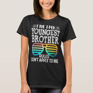 Youngest Brother Rules Don't Apply To Me Tees Gl