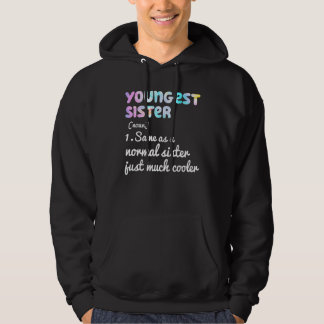 Youngest Sister Definition Funny Simple Text Desig Hoodie