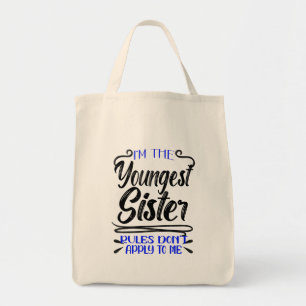 Youngest Sister Rules Don't Apply To Me, Siblings Tote Bag