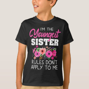 Youngest Sister Shirt Rules Don't Apply To Me Matc