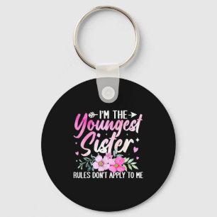 Youngest Sister Tee Rules Don't Apply To Me Funny  Key Ring