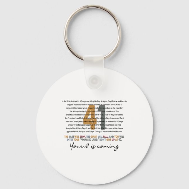 Your 41 Is Coming God Faith Christian  Key Ring (Front)