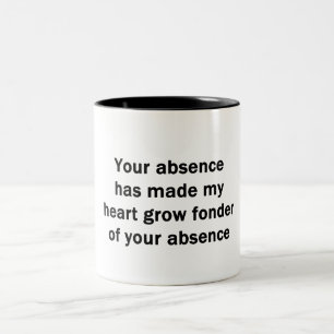Your Absence Two-Tone Coffee Mug