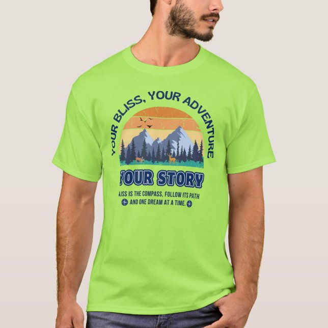 Your Adventure, Your Story T-Shirt (Front)