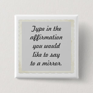Your affirmation on a mirror design, pin