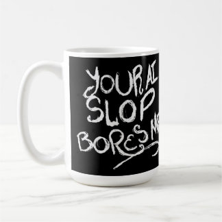 Your AI Slop Bores Me Coffee Mug