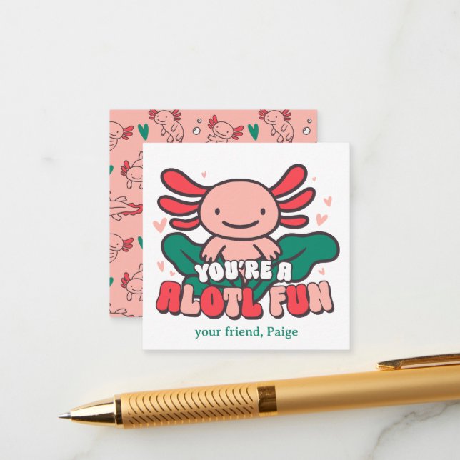 Your Alotl Fun | Axolotl Valentine  Enclosure Card (Front/Back In Situ)