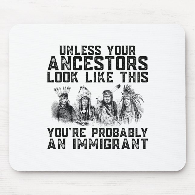 Your Ancestors Look Like This You're Probably An I Mouse Pad (Front)
