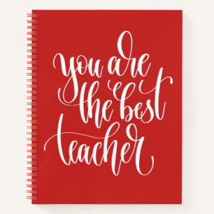 Your Are The Best Teacher Notebook