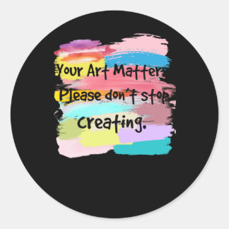 Your Art S! Sticker 
