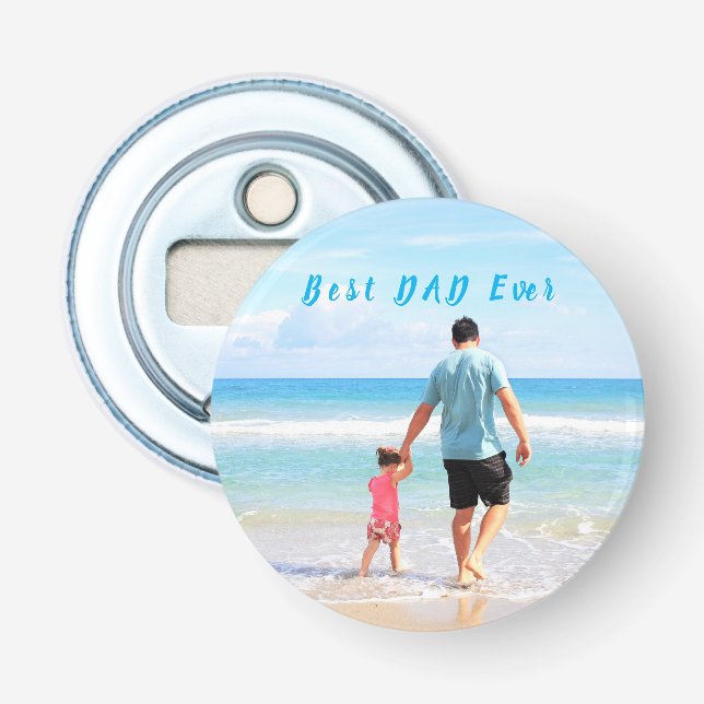 Your Best Dad Ever Photo Bottle Opener Gift (Front)
