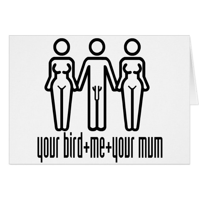 Your Bird, Me, Your Mum (Front Horizontal)