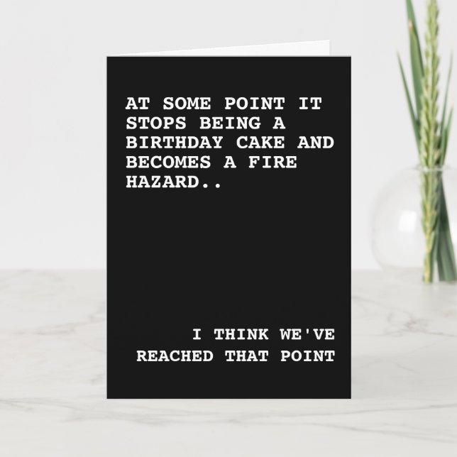 Your Birthday Cake is a Fire Hazard Card (Front)