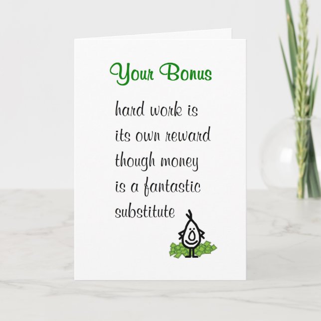 Your Bonus - a funny poem to accompany a bonus Card (Front)