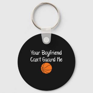 Your Boyfriend Can't Guard Me Sketll Sports Key Ring