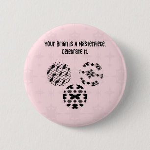 Your Brain Masterpiece Celebrate Neurodiversity 6 Cm Round Badge