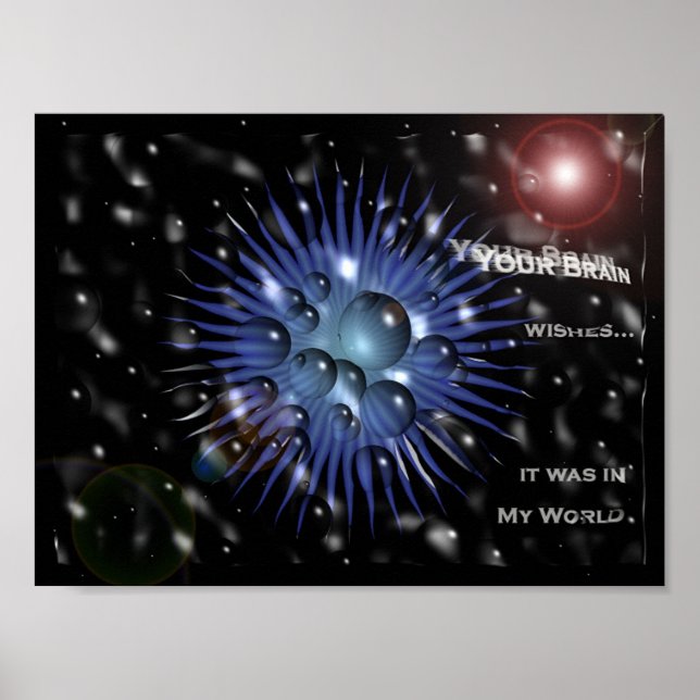 Your Brain Wishes It Was In My World 2 Poster (Front)