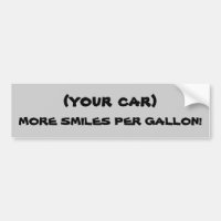 ( YOUR CAR) More Smiles Per Gallon