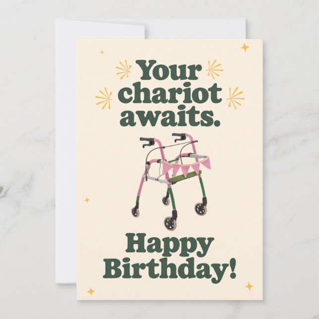 Your Chariot Awaits Funny Getting Older Birthday Invitation (Front)