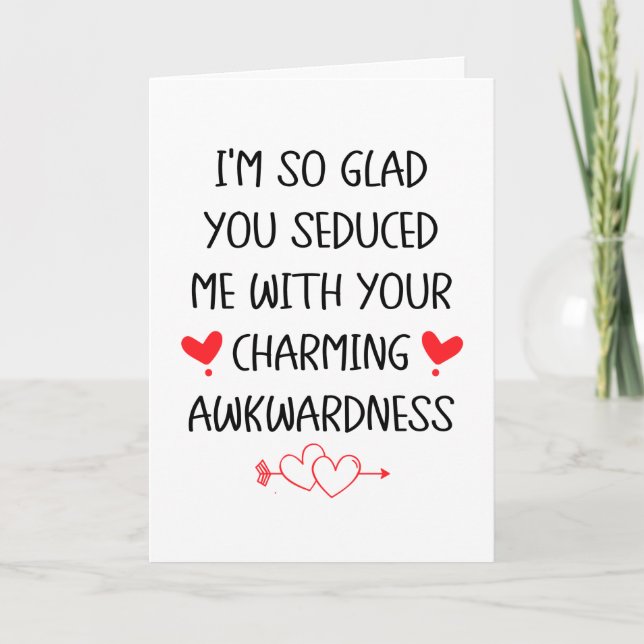 Your Charming Awkwardness, Funny Valentines Day    Holiday Card (Front)