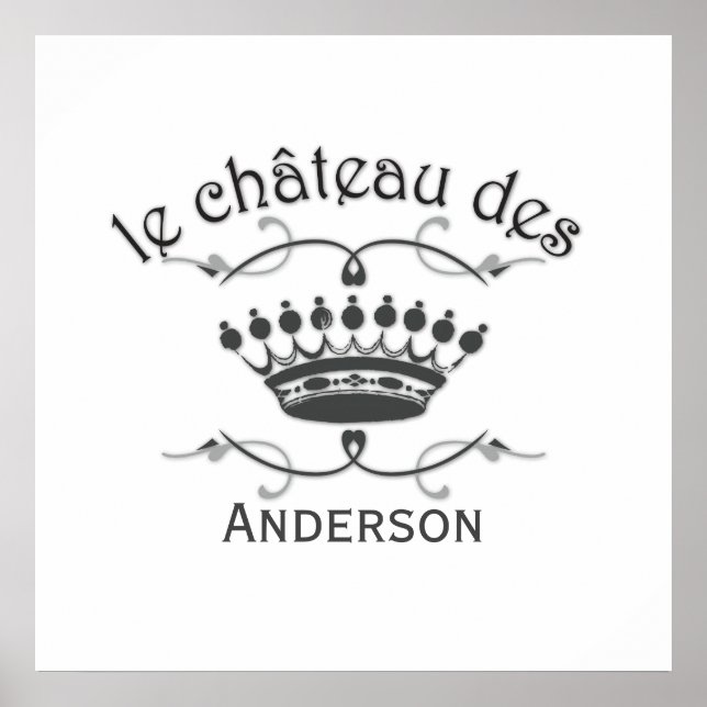 Your Chateau with Crown Poster (Front)