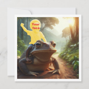 Your child riding a frog, put my face in the card
