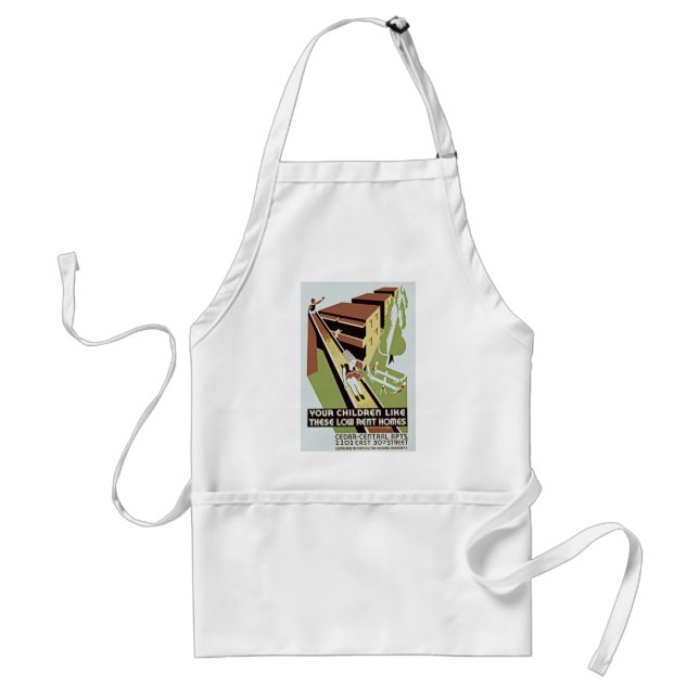 Your Children Like These Low Rent Homes Standard Apron (Front)